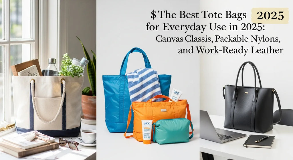 The Best Tote Bags for Everyday Use in 2025: Canvas Classics, Packable Nylons, and Work-Ready Leather